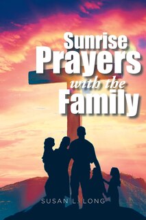 Front cover_Sunrise Prayers with the Family