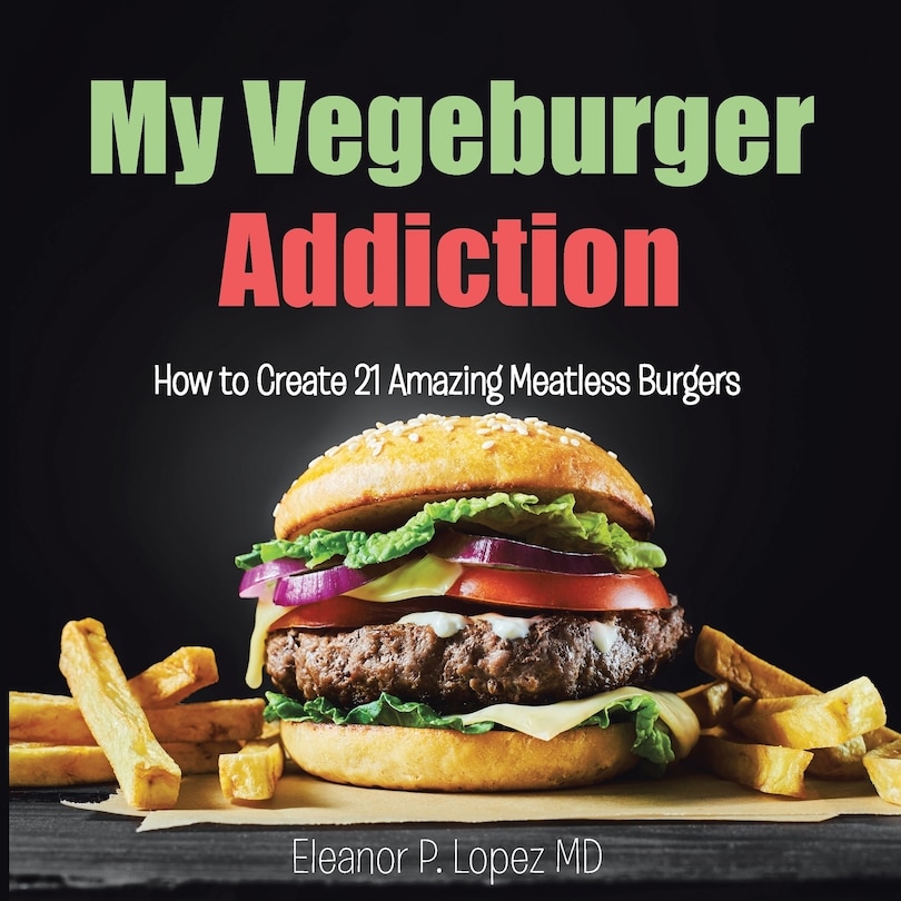Front cover_My Vegeburger Addiction