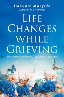 Couverture_Life Changes while Grieving