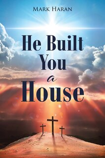 Front cover_He Built You a House