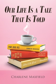 Front cover_Our Life Is A Tale That Is Told