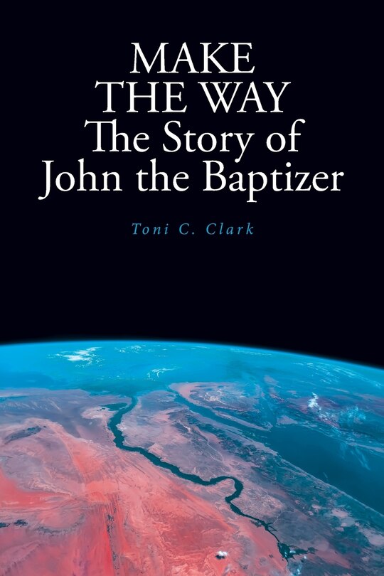 Couverture_MAKE THE WAY The Story of John the Baptizer