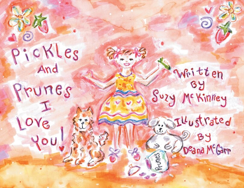 Front cover_Pickles and Prunes, I Love You