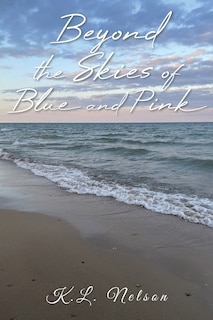 Front cover_Beyond the Skies of Blue and Pink