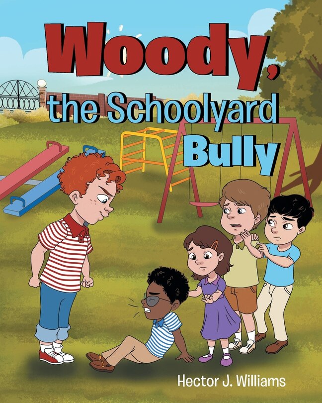 Couverture_Woody, the Schoolyard Bully