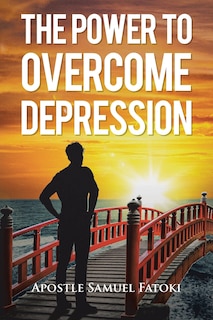 Front cover_The Power to Overcome Depression