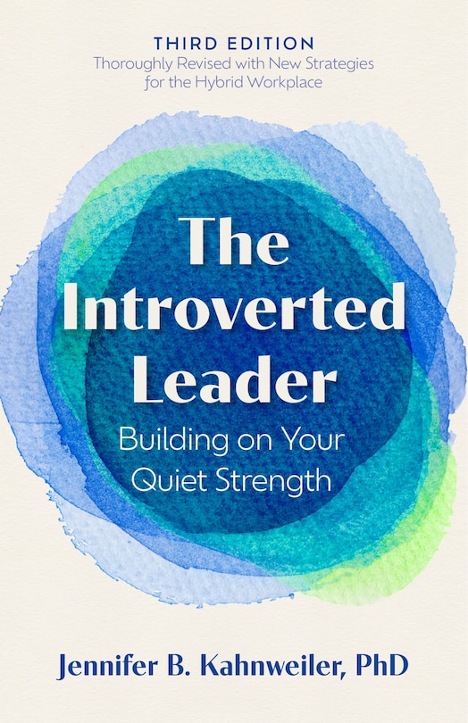 Front cover_The Introverted Leader, 3rd Edition