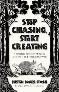 Couverture_Stop Chasing, Start Creating