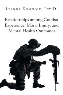 Couverture_Relationships among Combat Experience, Moral Injury, and Mental Health Outcomes