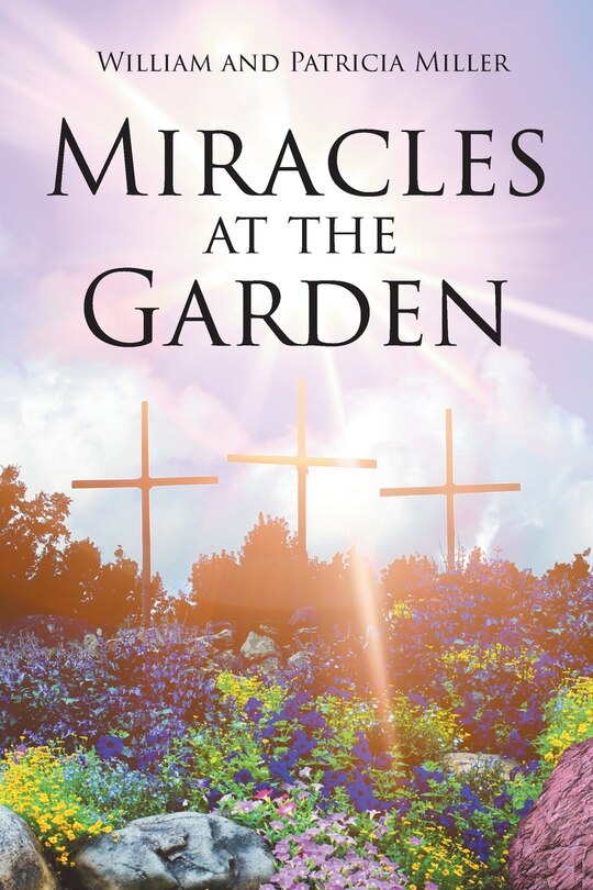 Front cover_Miracles at the Garden