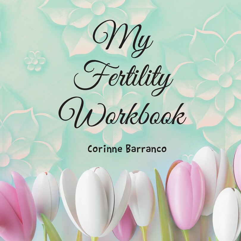 Front cover_My Fertility Workbook