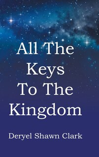 Front cover_All The Keys To The Kingdom