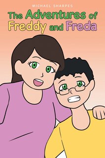 Front cover_The Adventures of Freddy and Freda