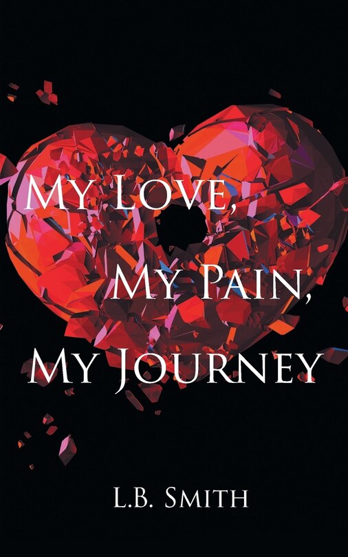 Front cover_My Love, My Pain, My Journey