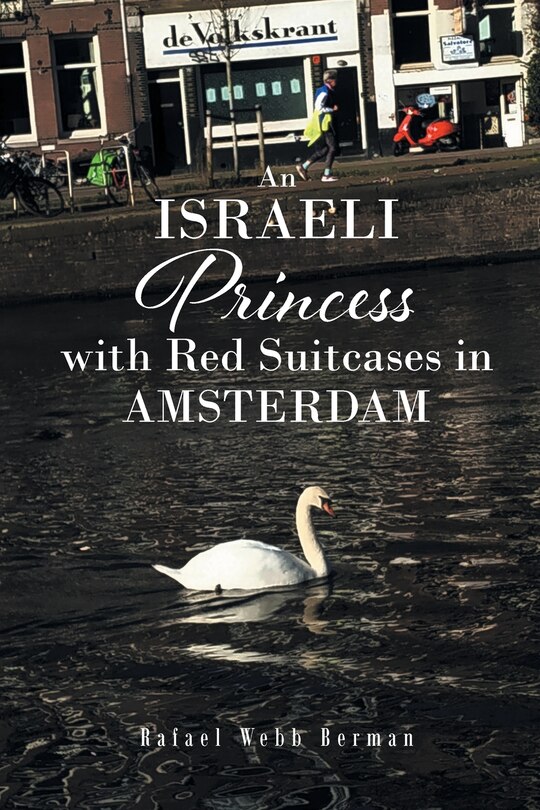 Couverture_An Israeli Princess With Red Suitcases In Amsterdam