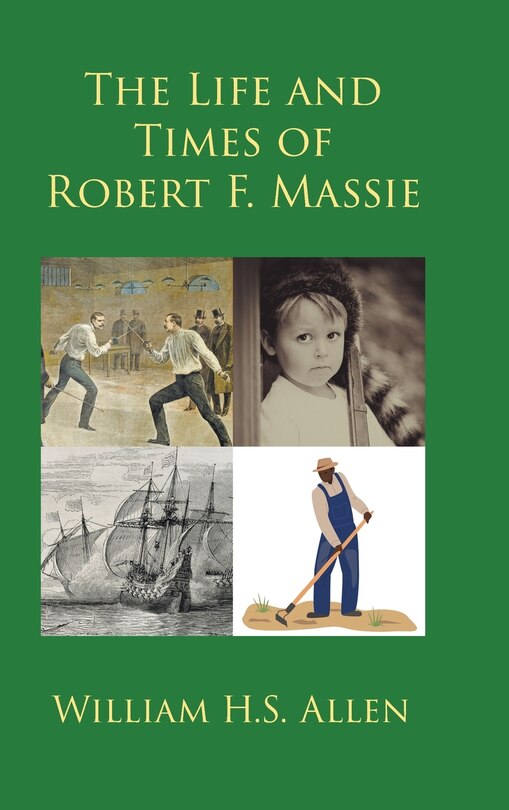 Front cover_The Life and Times of Robert F. Massie