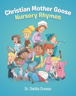 Front cover_Christian Mother Goose Nursery Rhymes