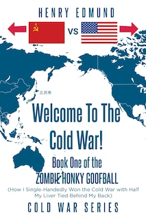 Front cover_Welcome To The Cold War!