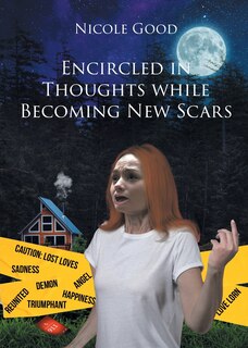 Couverture_Encircled in Thoughts while Becoming New Scars