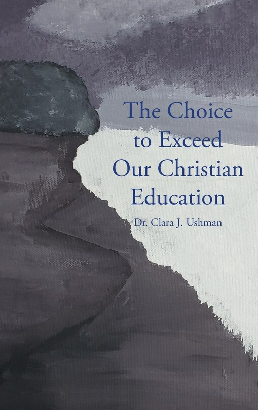 Couverture_The Choice to Exceed Our Christian Education