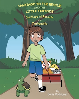 Front cover_Santiago to the Rescue and the Little Tortoise