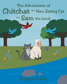 Couverture_The Adventures of Chitchat the Ham Eating Cat and Sam the Lamb