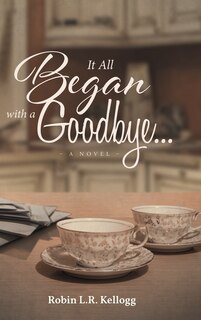 Couverture_It All Began with a Goodbye...