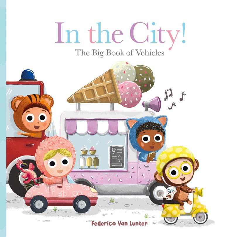 Front cover_In the City! The Big Book of Vehicles