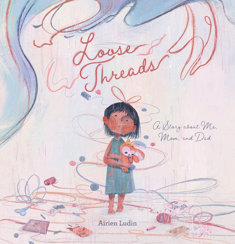 Couverture_Loose Threads. A Story about Me, Mom, and Dad