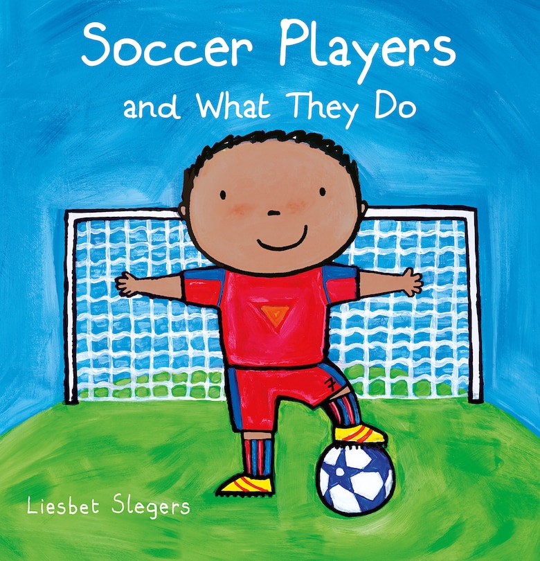 Front cover_Soccer Players and What They Do