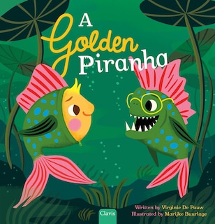 Front cover_A Golden Piranha