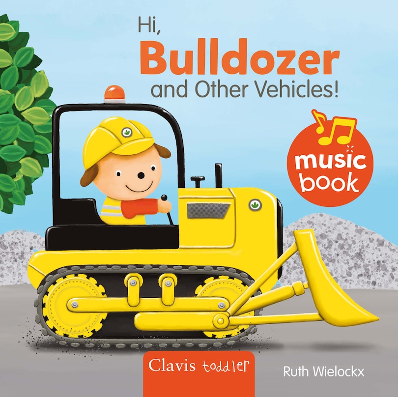 Front cover_Hi Bulldozer and Other Vehicles Sound Book