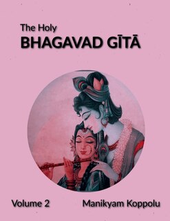Front cover_The Holy Bhagavad Gita Volume 2