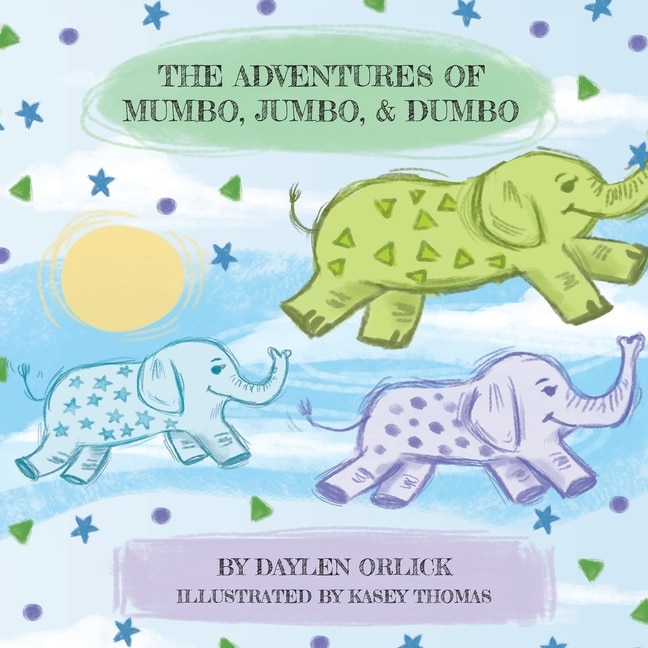 Front cover_The Adventures of Mumbo, Jumbo, & Dumbo