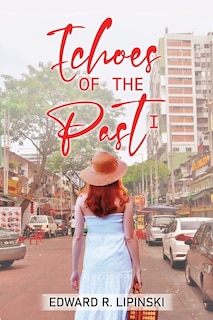 Couverture_Echoes Of The Past I