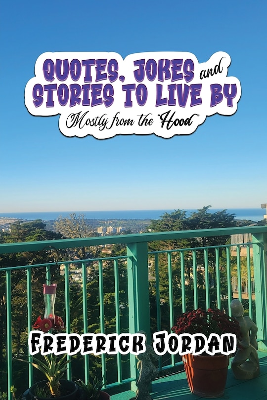 Front cover_QUOTES, JOKES and STORIES TO LIVE BY