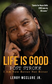 Front cover_Life is Good, Post Stroke