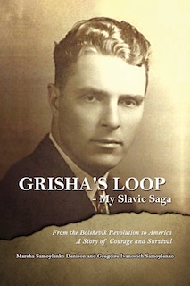 Front cover_Grisha's Loop - My Slavic Saga