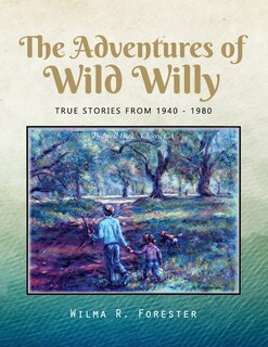 Front cover_The Adventures of Wild Willy