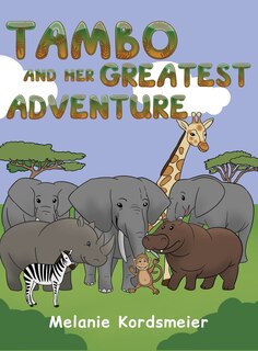 Couverture_Tambo and Her Greatest Adventure