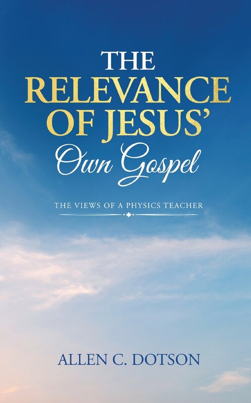 Couverture_The Relevance of Jesus' Own Gospel