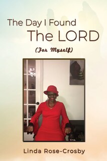 Front cover_The Day I Found The LORD (For Myself)