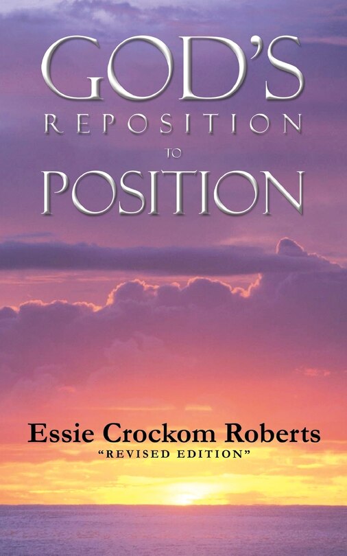 Front cover_God's Reposition To Position