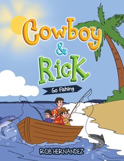 Couverture_Cowboy & Rick Go Fishing