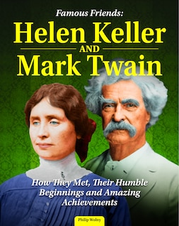 Front cover_Famous Friends: Helen Keller and Mark Twain