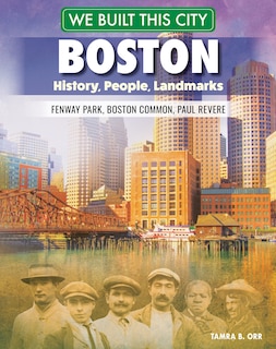 Front cover_We Built This City: Boston