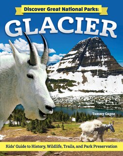 Front cover_Discover Great National Parks: Glacier