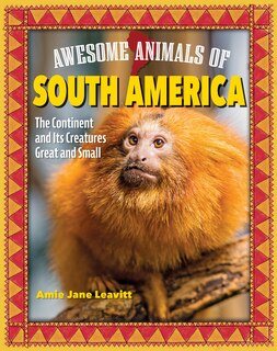 Couverture_Awesome Animals of South America