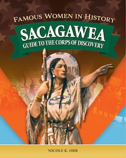 Couverture_Famous Women in History: Sacagawea