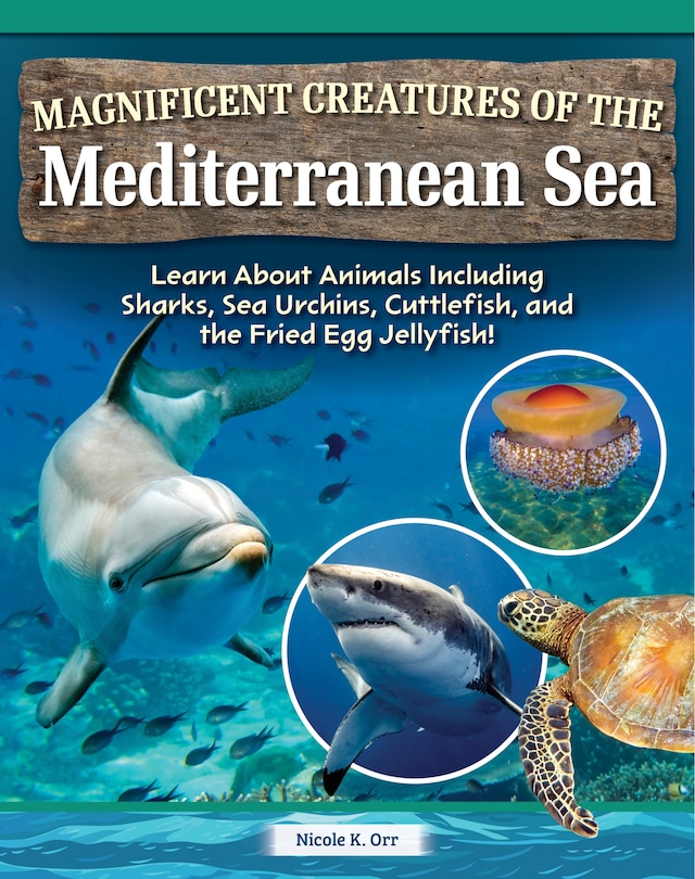 Front cover_Magnificent Creatures of the Mediterranean Sea